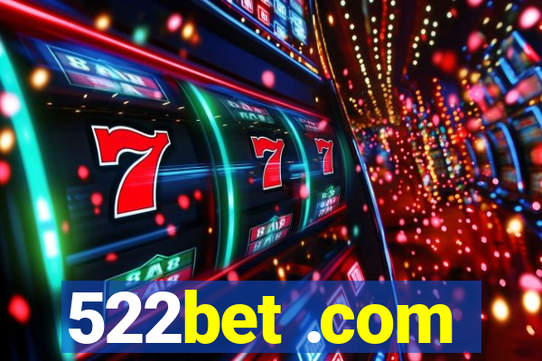 522bet .com